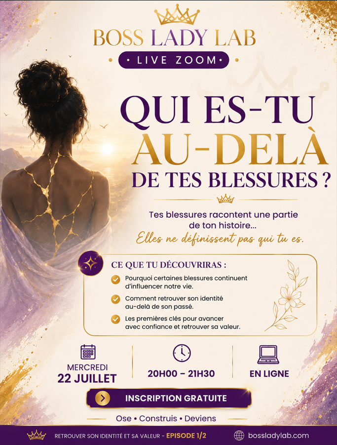 QUI ES-TU AU-DELÀ DE TES BLESSURES ?